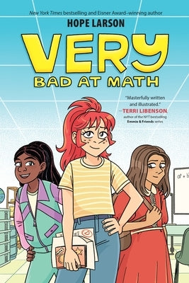 Very Bad at Math: A Graphic Novel by Larson, Hope