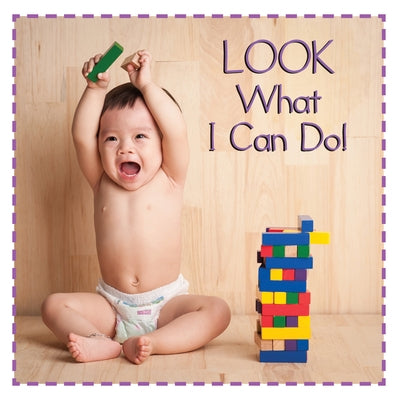 Look What I Can Do! Board Book Flowerpot Press