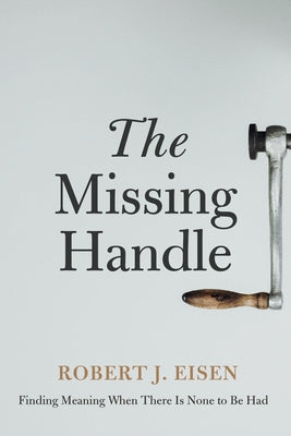 The Missing Handle Paperback Resource Publications (CA)