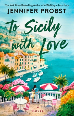 To Sicily with Love by Probst, Jennifer