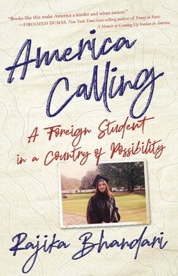 America Calling: A Foreign Student in a Country of Possibility Paperback She Writes Press