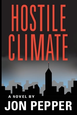 Hostile Climate Paperback North Cove Press