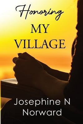 Honoring My Village Paperback Olympia Publishers