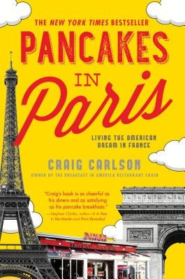 Pancakes in Paris: Living the American Dream in France Paperback Sourcebooks