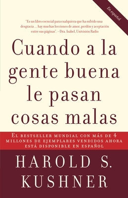 Cuando a la Gente Buena Le Pasan Cosas Malas / When Bad Things Happen to Good People Paperback Vintage Espanol