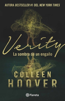 Verity: La Sombra de Un Engaño (Novela / A Novel) by Hoover, Colleen
