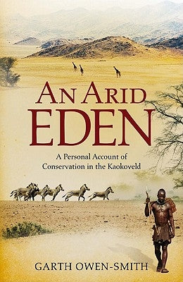 An Arid Eden Paperback Jonathan Ball Publishers