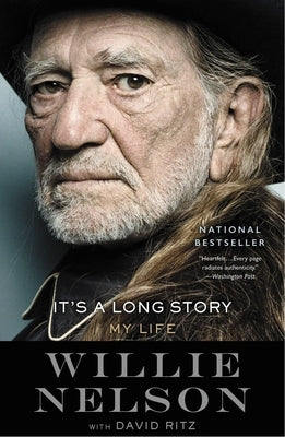 It's a Long Story: My Life by Nelson, Willie