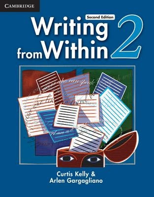 Writing from Within Level 2 Student's Book Paperback Cambridge University Press