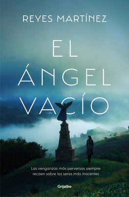 El Ángel Vacío / The Empty Angel by Martínez, Reyes