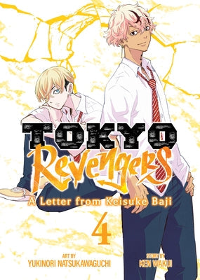 Tokyo Revengers: A Letter from Keisuke Baji Vol. 4 by Wakui, Ken