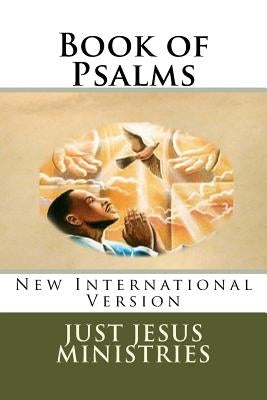 Book of Psalms: New International Version Bible Createspace Independent Publishing Platform