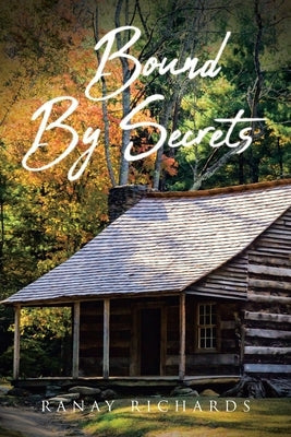Bound By Secrets Paperback Page Publishing, Inc.
