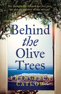 Behind The Olive Trees Paperback Gaia & Fenrir Publishing