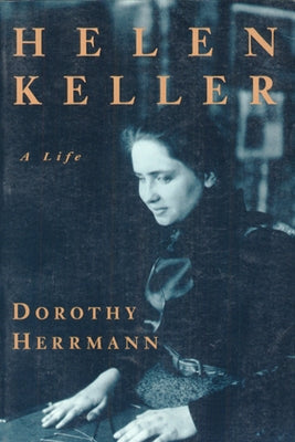Helen Keller: A Life Paperback University of Chicago Press