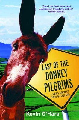 Last of the Donkey Pilgrims Paperback St. Martins Press-3PL