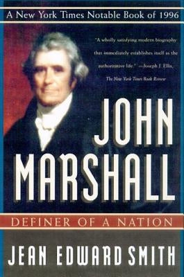 John Marshall: Definer of a Nation Paperback St. Martins Press-3PL