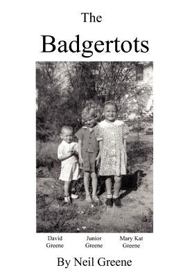 The Badgertots Paperback Authorhouse