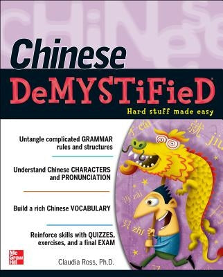 Chinese Demystified: A Self-Teaching Guide Paperback McGraw-Hill Companies