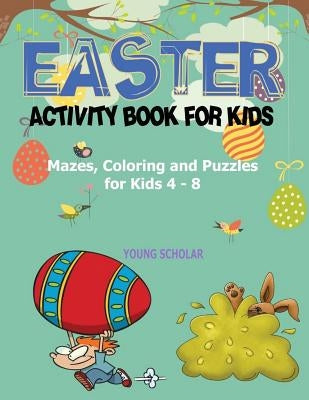 Easter Activity Book for Kids Paperback Young Scholar