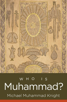 Who Is Muhammad? Paperback University of North Carolina Press