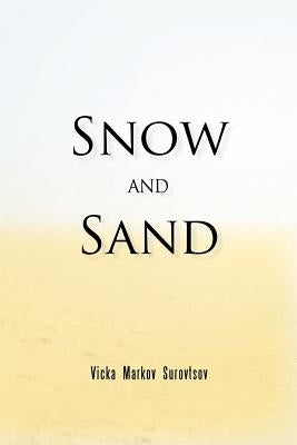 Snow and Sand Paperback iUniverse