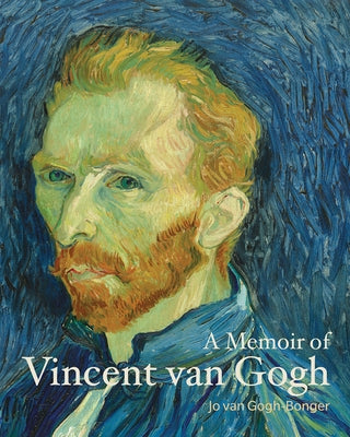 A Memoir of Vincent Van Gogh Paperback J. Paul Getty Museum