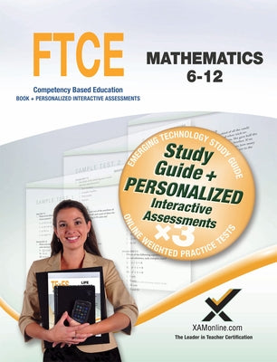 FTCE Mathematics 6-12 Paperback Xamonline.com