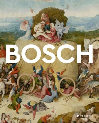 Bosch: Masters of Art Paperback Prestel Publishing