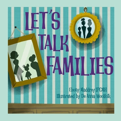 Let's Talk Families Paperback Lulu.com
