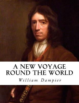 A New Voyage Round the World Paperback Createspace Independent Publishing Platform