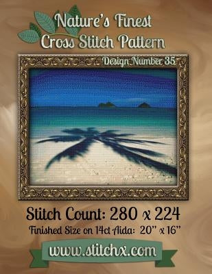 Nature's Finest Cross Stitch Pattern: Design Number 35 Paperback Createspace Independent Publishing Platform