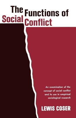The Functions of Social Conflict Paperback Free Press