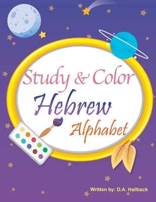 Study and Color The Hebrew Alphabet Paperback Vets Publish