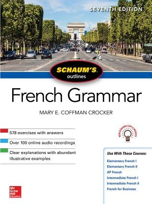 Schaum's Outline of French Grammar, Seventh Edition Paperback McGraw-Hill Companies