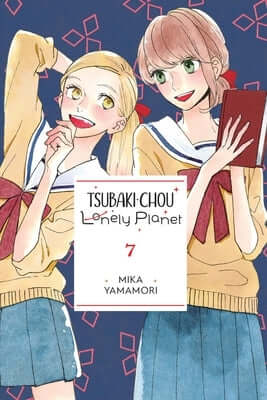 Tsubaki-Chou Lonely Planet, Vol. 7: Volume 7 Paperback Yen Press