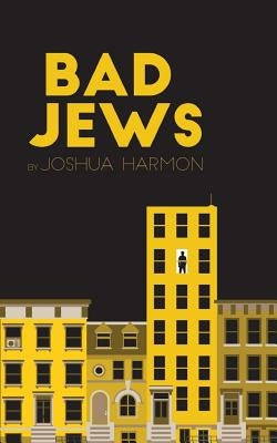 Bad Jews Paperback Samuel French, Inc.