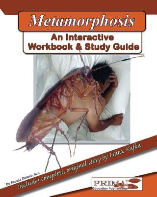 The Metamorphosis.: An Interactive Workbook and Study Guide Paperback Createspace Independent Publishing Platform