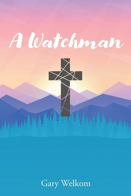 A Watchman Paperback Christian Faith