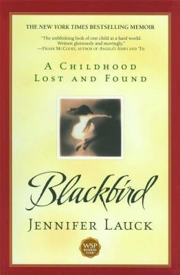 Blackbird: A Childhood Lost and Found Paperback Washington Square Press