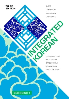 Integrated Korean: Beginning 1, Third Edition Paperback University of Hawaii Press