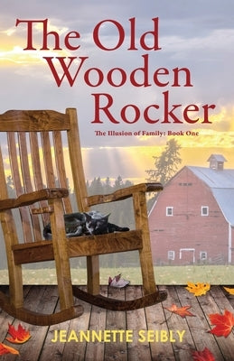 The Old Wooden Rocker Paperback Seibco LLC