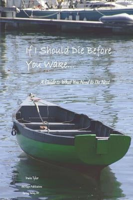 If I Should Die Before You Wake... Paperback Lulu.com