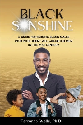 Black Sonshine Paperback Terrance Wells, Ph.D