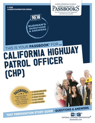 California Highway Patrol Officer (Chp) (C-4396): Passbooks Study Guide Volume 4396 Paperback Passbooks