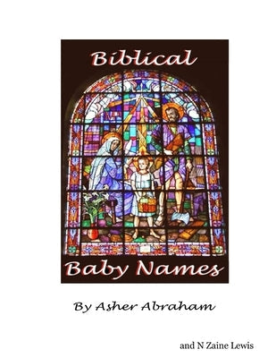 Baby Names Book Biblical Baby Names - Strong Names For Baby Boys and Girls Paperback Lulu.com