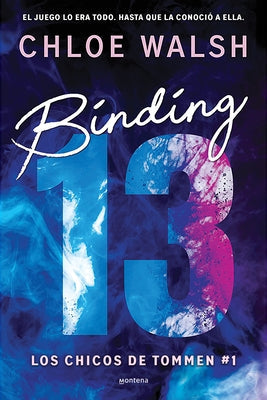 Binding 13 (Spanish Edition) by Walsh, Chloe