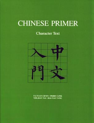 Chinese Primer: Character Text (Pinyin) Paperback Princeton University Press