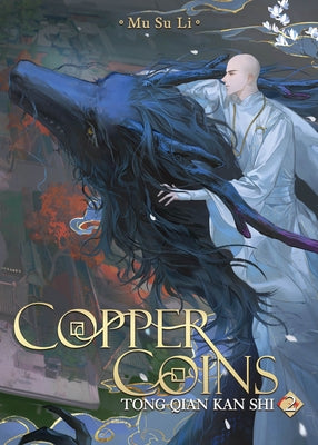 Copper Coins: Tong Qian Kan Shi (Novel) Vol. 2 by Mu Su Li