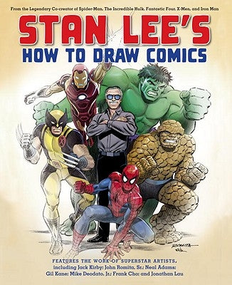 Stan Lee's How to Draw Comics: From the Legendary Co-Creator of Spider-Man, the Incredible Hulk, Fantastic Four, X-Men, and Iron Man Paperback Watson-Guptill